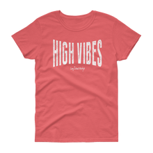 High Vibes Tee