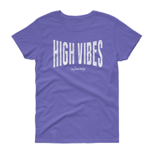 High Vibes Tee