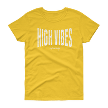 High Vibes Tee