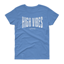 High Vibes Tee