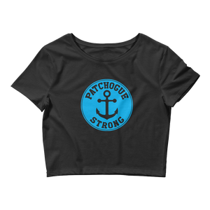 LIMITED EDITION Women’s PATCHOGUE STRONG Crop Tee